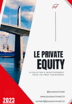 Le Private Equity, la solution d’investissement pour les PME tunisiennes